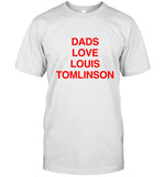 Dads Love Louis Tomlinson FITFWTWorldTour T-Shirt