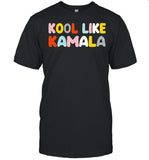 Kool like Kamala 2021 shirt