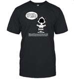 Good Grief They Put Me On A Shirt Made Of 100% Asbestos Shirt