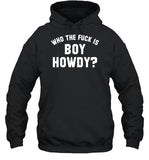 Creem Shop Who The F is Boy Howdy Hoodie