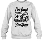 A MILLION REASONS TO SHOTGUN t shirt 2023