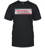 Limited Roachzila Shirt