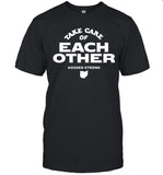 David Bell Wearing Take Care Of Each Other - GoshenStrong Tee
