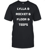 Limited Lylla & Rocket & Floor & Teefs T-Shirt