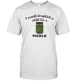 limited I Would Dropkick A Child For Ranch shirt