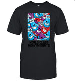 Dollas Up Nero World Class Heavywieghts Shirt