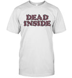 Limited Xplr Dead Inside Shirt