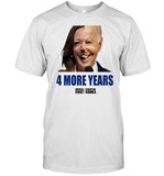 4 More Years Biden Harris