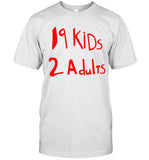 Frank Wearing 19 Kids 2 Adults T Shirts