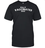 Fully vaccinated 2021 shirt_1
