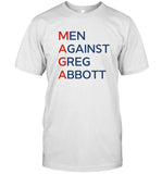 Limited Men Against Greg Abbott Shirt