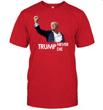 2024 Trump Never Die Shirt