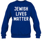 Kanye West Jewish Lives Matter Sweatshirt