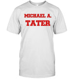 Limited Vinnie Pasquantino Michael A Tater Shirt