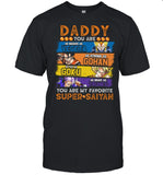 daddy you are my favorite super saiyan unisex t-shirt, vegeta gohan goku trunks, perfect gift for father's day, best dad shirt, gift for dad 2