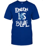 2024 London Is Blue Limited Shirt