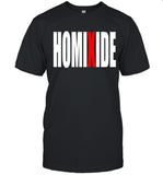Homixide Gang Lifestyle T-Shirt