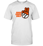Good Vibes Only 2023 T-Shirt