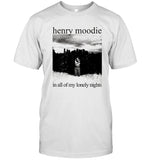 Henry Moodie Lonely Nights Lyric Shirt