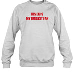 limited Mdb His Ex Is My Biggest Fan shirt