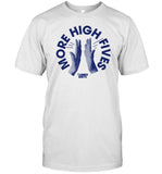 Limited More High Fives Shirt
