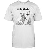 He Is Rizzen T-Shirt basketball