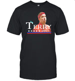 2024 Terry For President 2024 T-Shirt, Hoodie, Tank Top, Sweater And Long Sleeve T-Shirt-Unisex T-Shirt