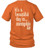 Limited It's A Beautiful Day In Memphis Tn Shirt