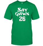 Limited Say Qawn 26 T-Shirt