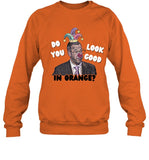 Field Of 68 Do You Look Good In Orange New Shirt