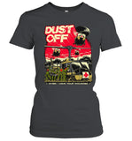 DUST OFF-WHEN I HAVE YOUR WOUNDED 2024 T-SHIRT