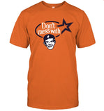 Don’t Mess With Mattress Mack Houston’s Got Mack’s Back Shirt