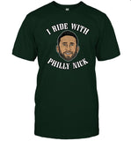 Limited Philadelphia Eagles I Ride With Philly Nick Shirt