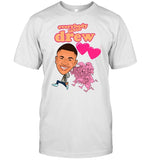 Limited Tequan Richmond Everybody Loves Drew Shirt