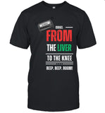 Limited Israel From The Liver To The Knee Beep Beep Boom Shirts
