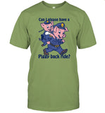 Limited Can I Please Have A Piggy Back Ride Weeeeee Tee