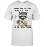 Let Me Pour You A Tall Glass Of Get Over It_2