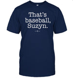 Limited That's Baseball Suzyn Funny Shirt