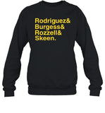 David Waraksa Rodriguez Burgess Rozzell Skeen Sweatshirt