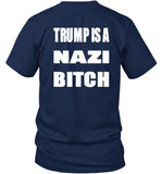 Ennui365 Trump Is A Nazi Bitch Shirt