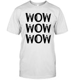 Limited Wow Free T-Shirt Day
