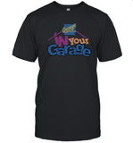 Garage Beer In Your Garage 2025 Shirt