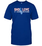 Damar Hamlin Show Love It Costs Nothing Limited Shirt