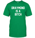 Draymond Is A Bitch Limited T-Shirt_1