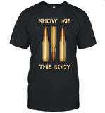 Limited Show Me The Body Bullet Tee