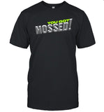 Limited You Got Mossed SEMO Football Shirt