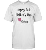 Happy 1st Mothers Day Shirt
