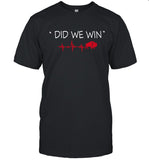Damar Did We Win Shirt, Damar Hamlin’s Did We Win T-Shirt