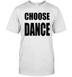 Limited Richie Anderson Choose Dance Shirt