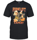 Forklift Expert Get High Right Meow T-Shirt